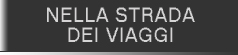 Nella Strada dei Viaggi